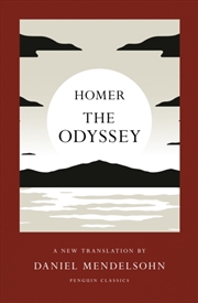 Buy The Odyssey : A New Translation by Daniel Mendelsohn