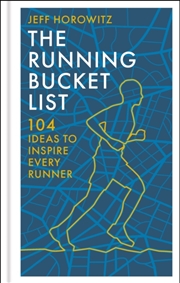 Buy The Running Bucket List : 104 Ideas to Inspire Every Runner