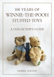 Buy 100 Years of Winnie-the-Pooh Stuffed Toys : A Collector’s Guide