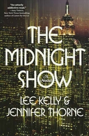 Buy The Midnight Show : A Novel