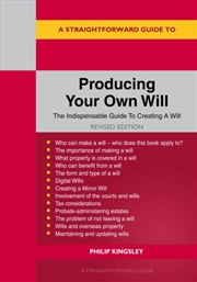 Buy A Straightforward Guide to Producing Your Own Will : Revised Edition - 2026