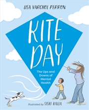 Buy Kite Day : The Ups and Downs of Mental Health