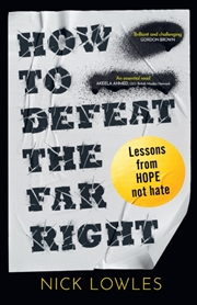 Buy How to Defeat the Far Right : Lessons from Hope Not Hate