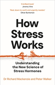 Buy How Stress Works : Understanding the New Science of Stress Hormones