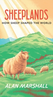 Buy Sheeplands : How Sheep Shaped the World