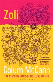 Buy Zoli : From the New York Times-bestselling, National Book Award-winning, Booker Prize-longlisted aut