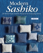 Buy Modern Sashiko : 26 Mixed-Style Sashiko Projects for Everyday Items