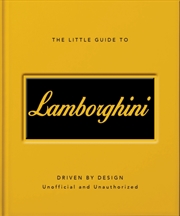 Buy The Little Guide to Lamborghini