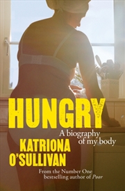 Buy Hungry : A Biography of My Body