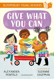 Buy Give What You Can: A Bloomsbury Young Reader