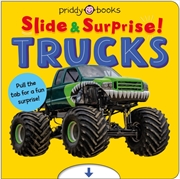 Buy Trucks and Things That Go (Slide & Surprise!) : Pull the tabs for a fun surprise!