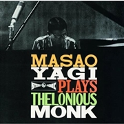 Buy Masao Yagi Plays Thelonious Monk