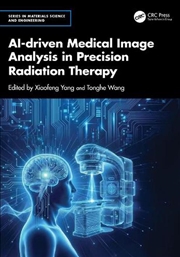 Buy AI-driven Medical Image Analysis in Precision Radiation Therapy
