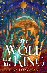 Buy The Wolf and His King