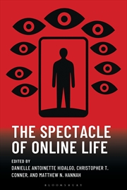 Buy The Spectacle Of Online Life