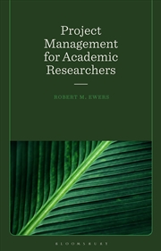Buy Project Management For Academic Researchers