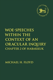Buy Woe-Speeches Within The Context Of An Oracular Inquiry: Chapter 2 Of Habakkuk