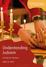 Buy Understanding Judaism: A Guide For Teachers