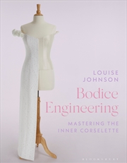 Buy Bodice Engineering: Mastering The Inner Corselette