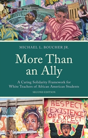 Buy More Than An Ally: A Caring Solidarity Framework For White Teachers Of African American Students