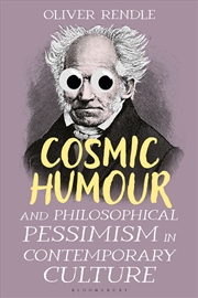 Buy Cosmic Humour And Philosophical Pessimism In Contemporary Culture