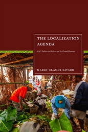 Buy The Localization Agenda: Aid's Failure To Deliver On Its Grand Promise