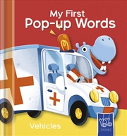 Buy My First Pop-Up Words: Vehicles