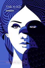 Buy The Iliad Signature Editions