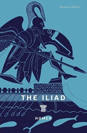 Buy The Iliad Signature Editions