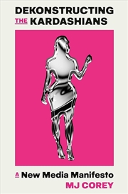 Buy Dekonstructing The Kardashians