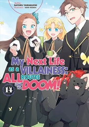 Buy My Next Life As A Villainess: All Routes Lead To Doom! Volume 14 Light Novel