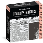 Buy The New York Times Headlines In History Page-A-Day Calendar 2027