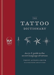 Buy The Tattoo Dictionary