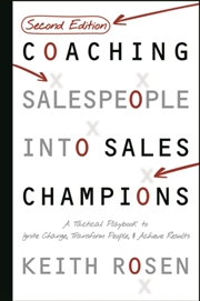 Buy Coaching Salespeople Into Sales Champions : A Tactical Playbook to Ignite Change, Transform People,