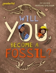 Buy Readerful Independent Library: Level 15: Will You Become a Fossil?