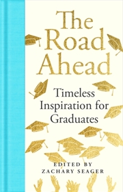 Buy The Road Ahead: Timeless Inspiration for Graduates