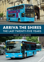 Buy Arriva The Shires : The Last Twenty-Five Years