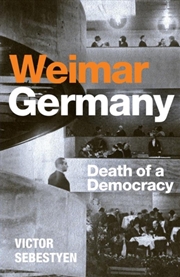Buy Weimar Germany : Death of a Democracy