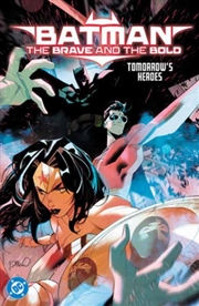 Buy Batman: The Brave and the Bold: Tomorrow's Heroes