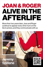 Buy Joan and Roger Alive in the Afterlife : More than two years later, Joan and Roger continue to appear