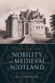 Buy Essays on the Nobility of Medieval Scotland