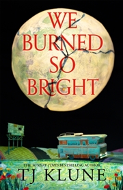 Buy We Burned So Bright