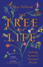 Buy The Tree of Life : Solving Science's Greatest Puzzle