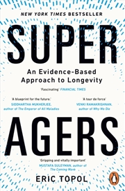 Buy Super Agers : An Evidence-Based Approach to Longevity