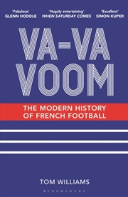 Buy Va-Va-Voom : The Modern History of French Football