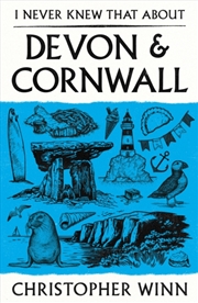 Buy I Never Knew That About Devon and Cornwall