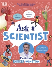 Buy Ask a Scientist : More Than 100 Big Questions from Around the World