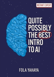 Buy Quite Possibly the Best Introduction to AI