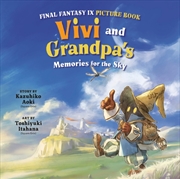 Buy Final Fantasy IX Picture Book: Vivi and Grandpa's Memories for the Sky