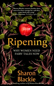 Buy Ripening : Why Women Need Fairy Tales Now